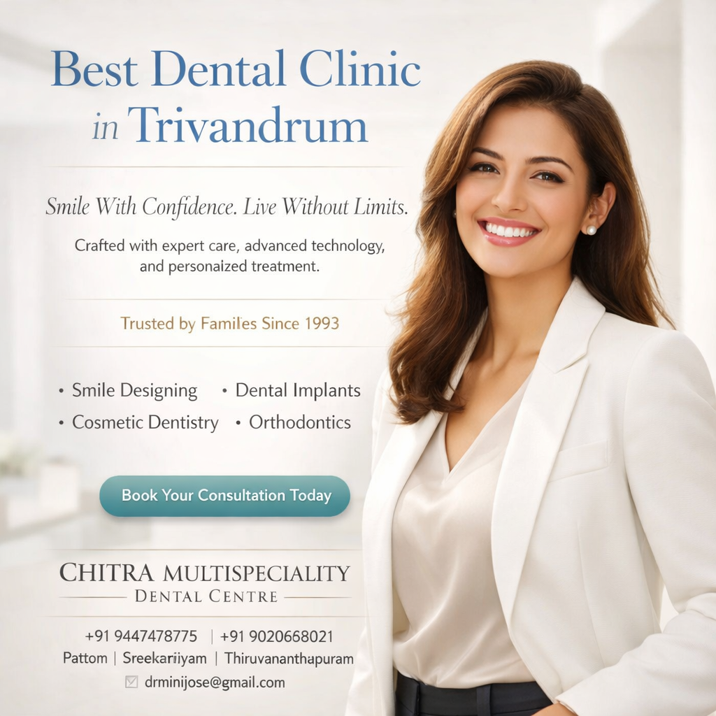 Best Dental Clinic in Trivandrum – Chitra Multispeciality Dental Centre