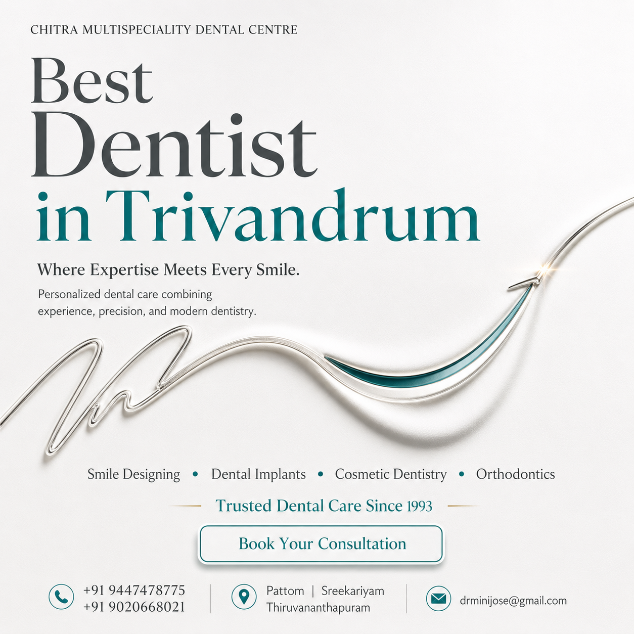Best Dentist in Trivandrum – Chitra Multispeciality Dental Centre