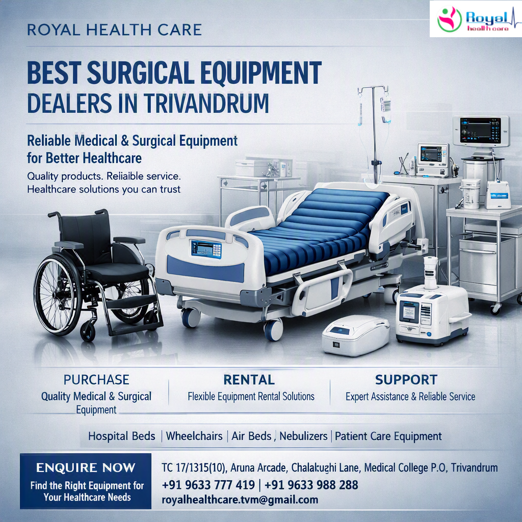 Royal Health Care – Trusted Surgical Equipment Dealers in Trivandrum