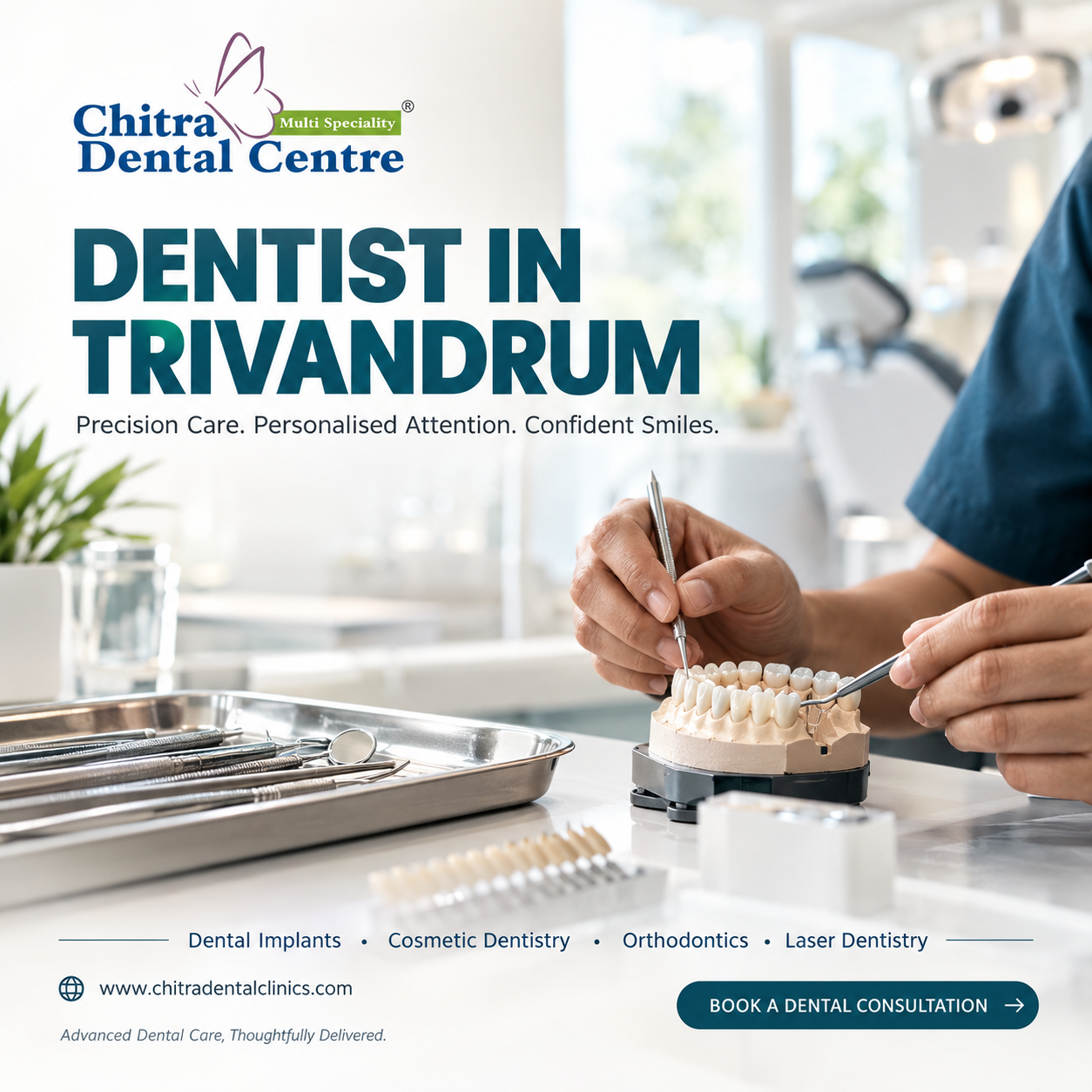 Looking for trusted best dental care in Trivandrum? | Chithra Dental Clinic